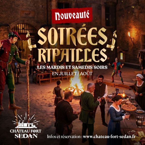 Soirées ripailles au Château Fort de Sedan
